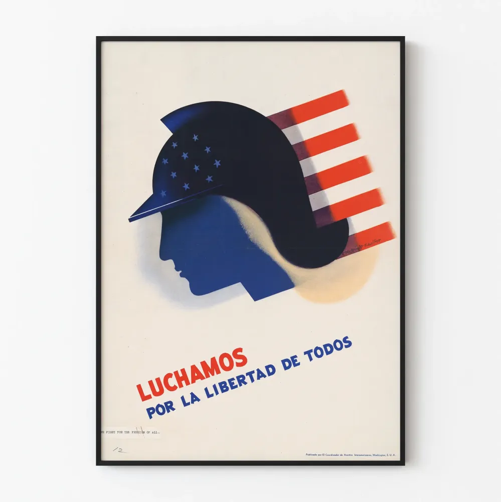 Amerikkalainen propagandajuliste 'Luchamos por la libertad de todos'