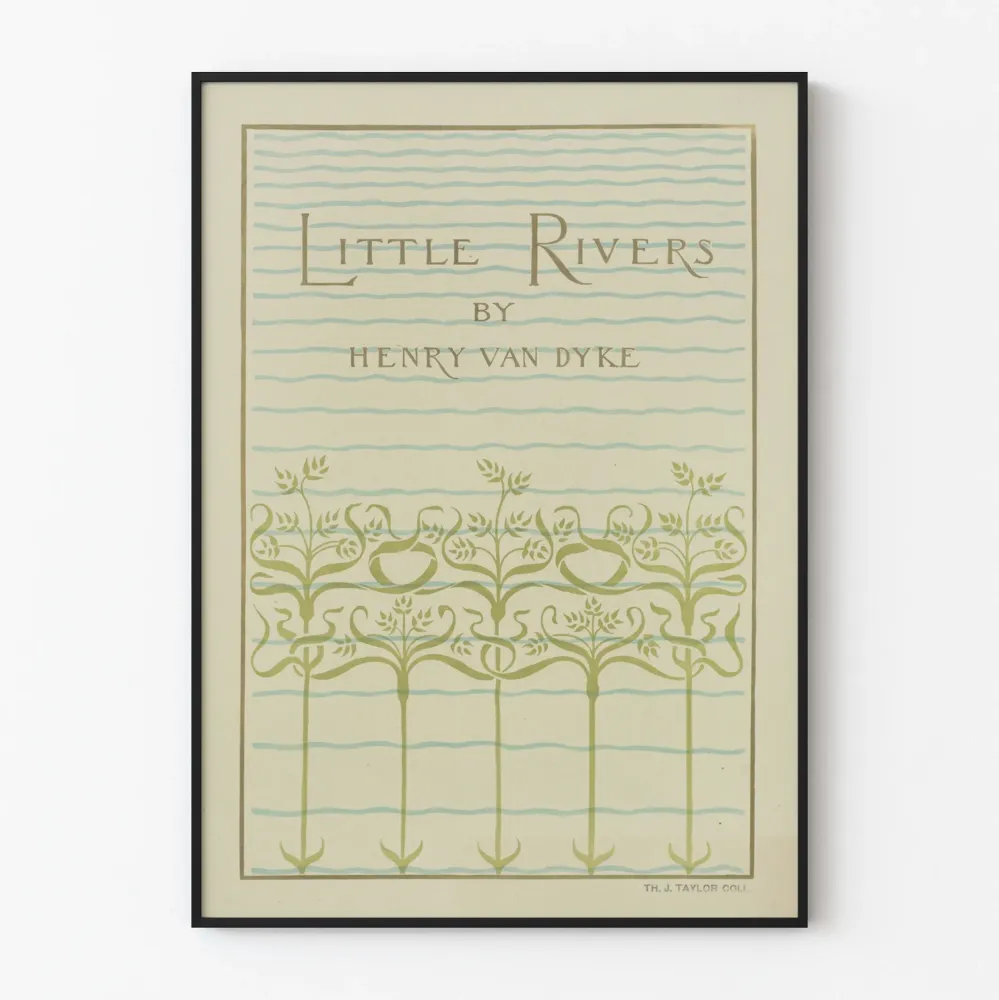 Henry Van Dyke'n Little Rivers -juliste, minimalistinen kasvi- ja luonnonaiheinen sisustus