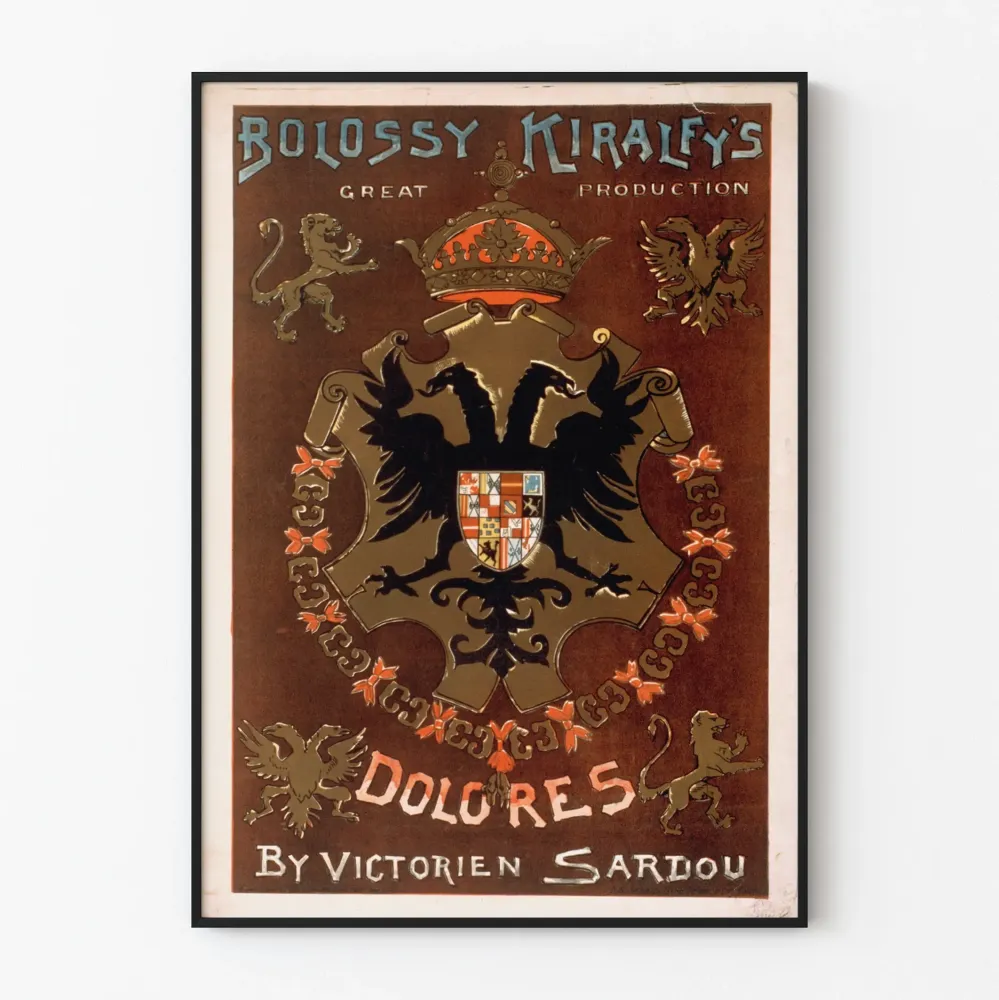 Koristejuliste vintage Bolossy Kiralfy'n Dolores Victorien Sardou