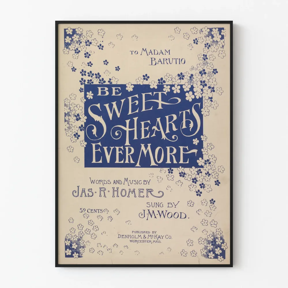 Koristejuliste vintage Be Sweet Hearts Evermore