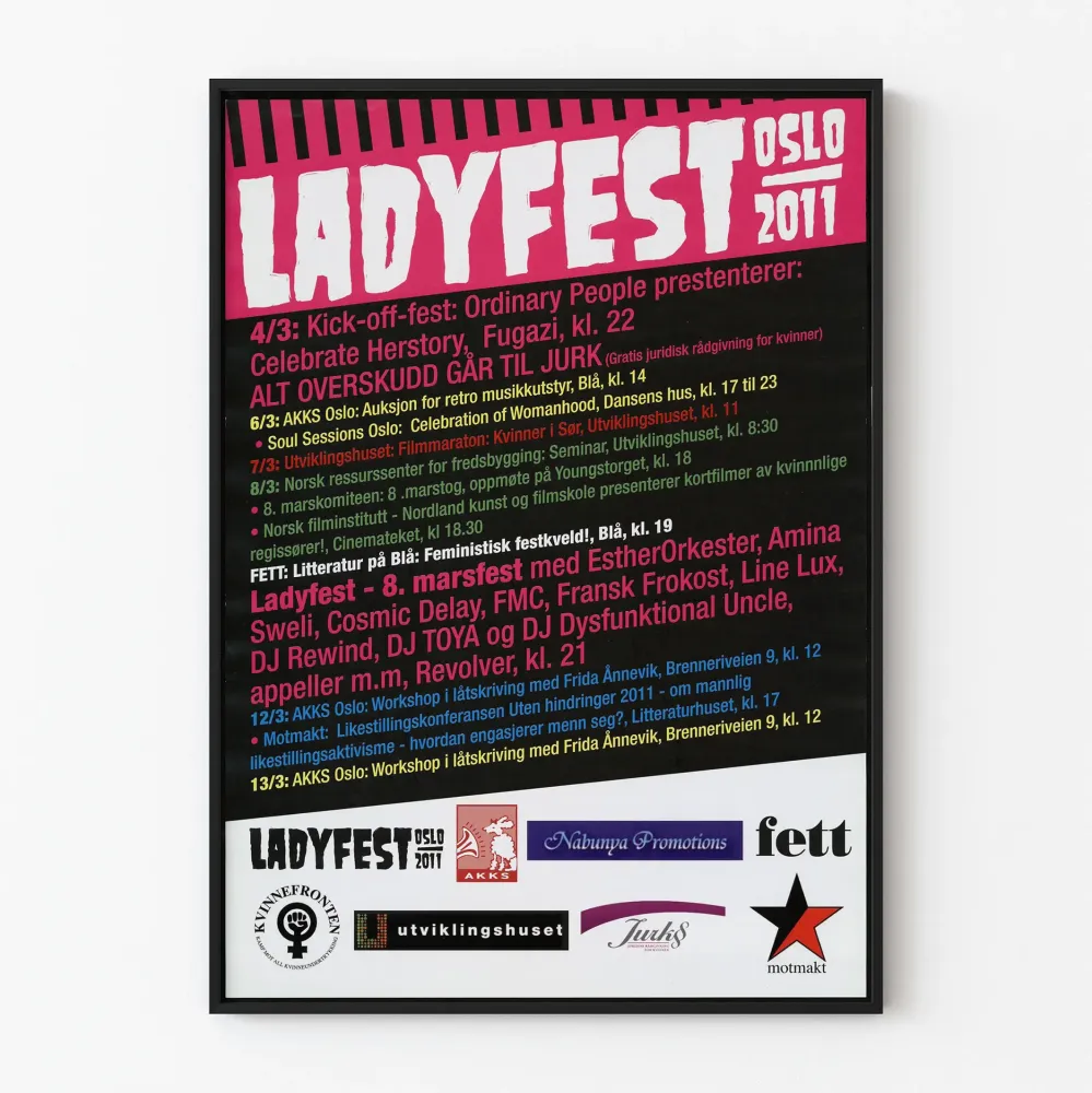 Ladyfest Oslo 2011 - Naisliikkeen musiikki- ja kulttuuritapahtuma Juliste