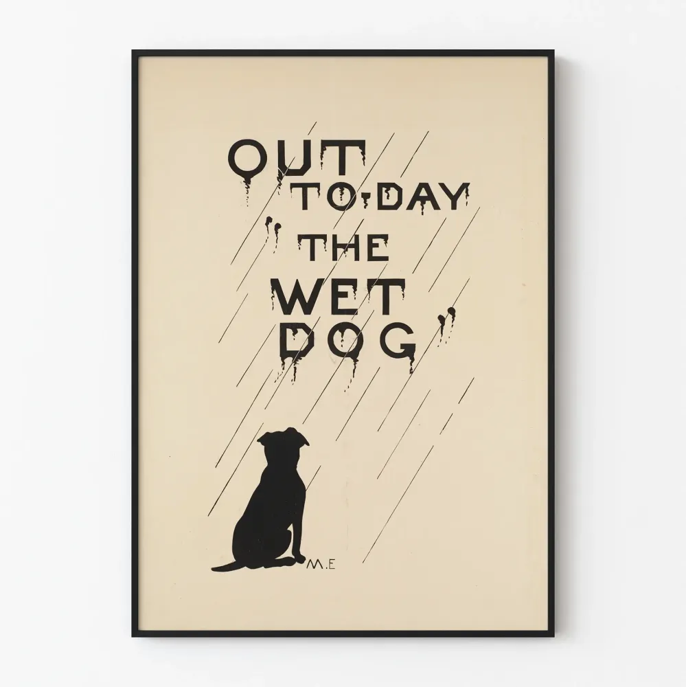 Minimalistinen juliste Out to Day Wet Dog