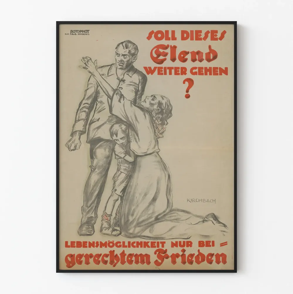Saksalainen historiallinen propagandajuliste « Jatkuuko tämä kurjuus edelleen? »