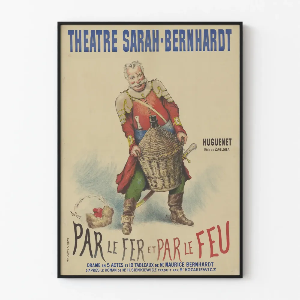 Teatteri Sarah Bernhardt - Rautaa ja tulta juliste