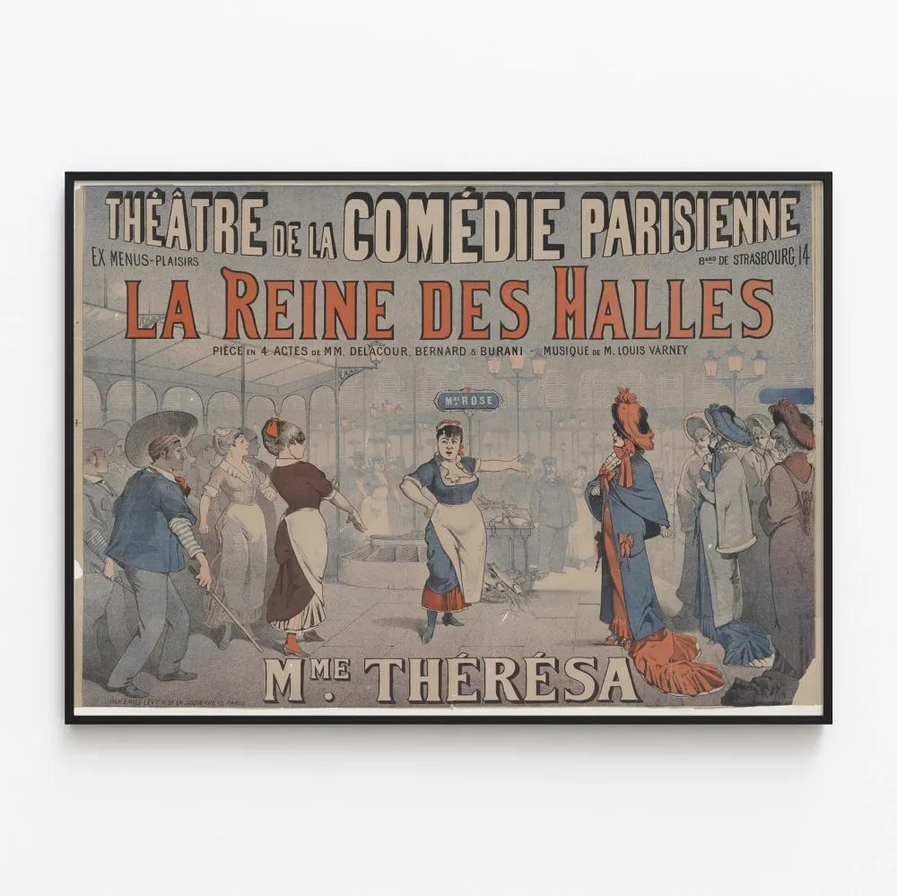Vanha juliste Théâtre de la Comédie Parisienne - La Reine des Halles