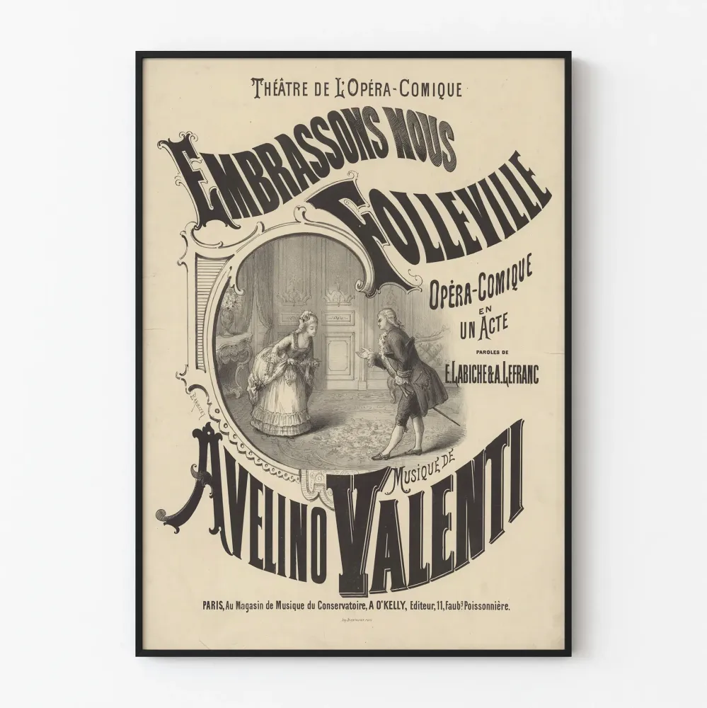 Vintagejuliste Embrassons Nous Folleville - Théâtre de l'Opéra-Comique