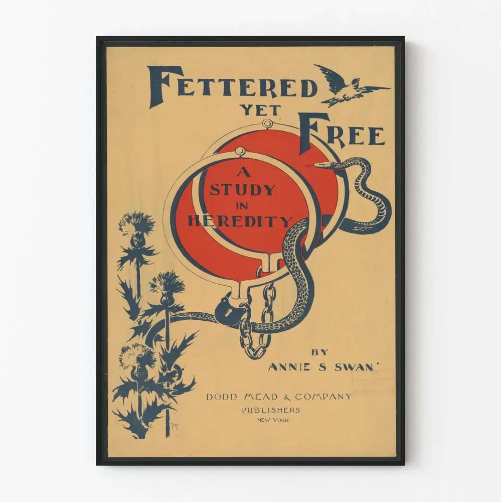 Vintagejuliste Fettered Yet Free, perinnöllisyystutkimus Annie S. Swanilta