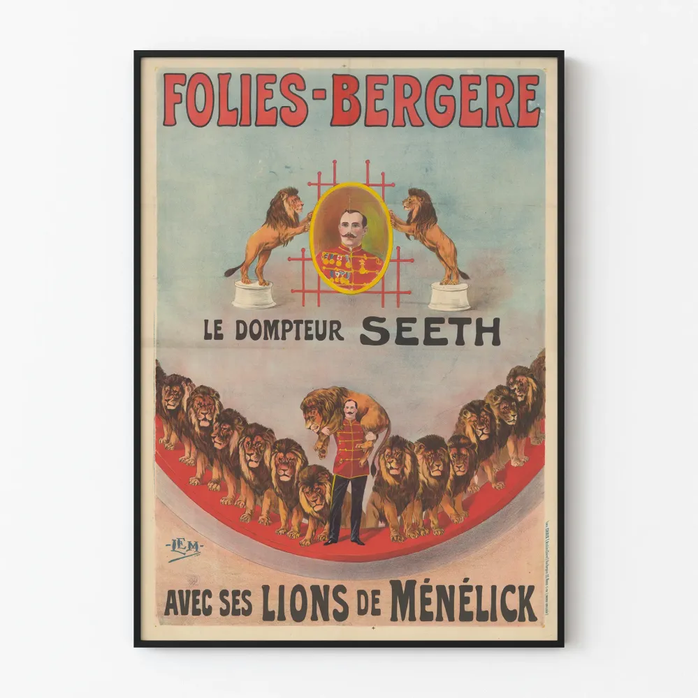 Vintagejuliste Folies-Bergère: Le Dompteur Seeth ja Ménélickin leijonansa