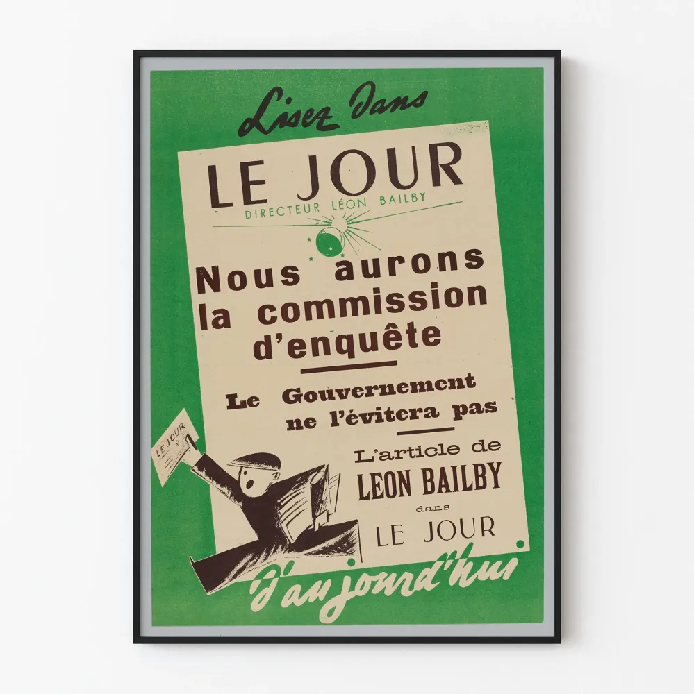Vintagejuliste « Le Jour - Nous aurons la commission d'enquête »