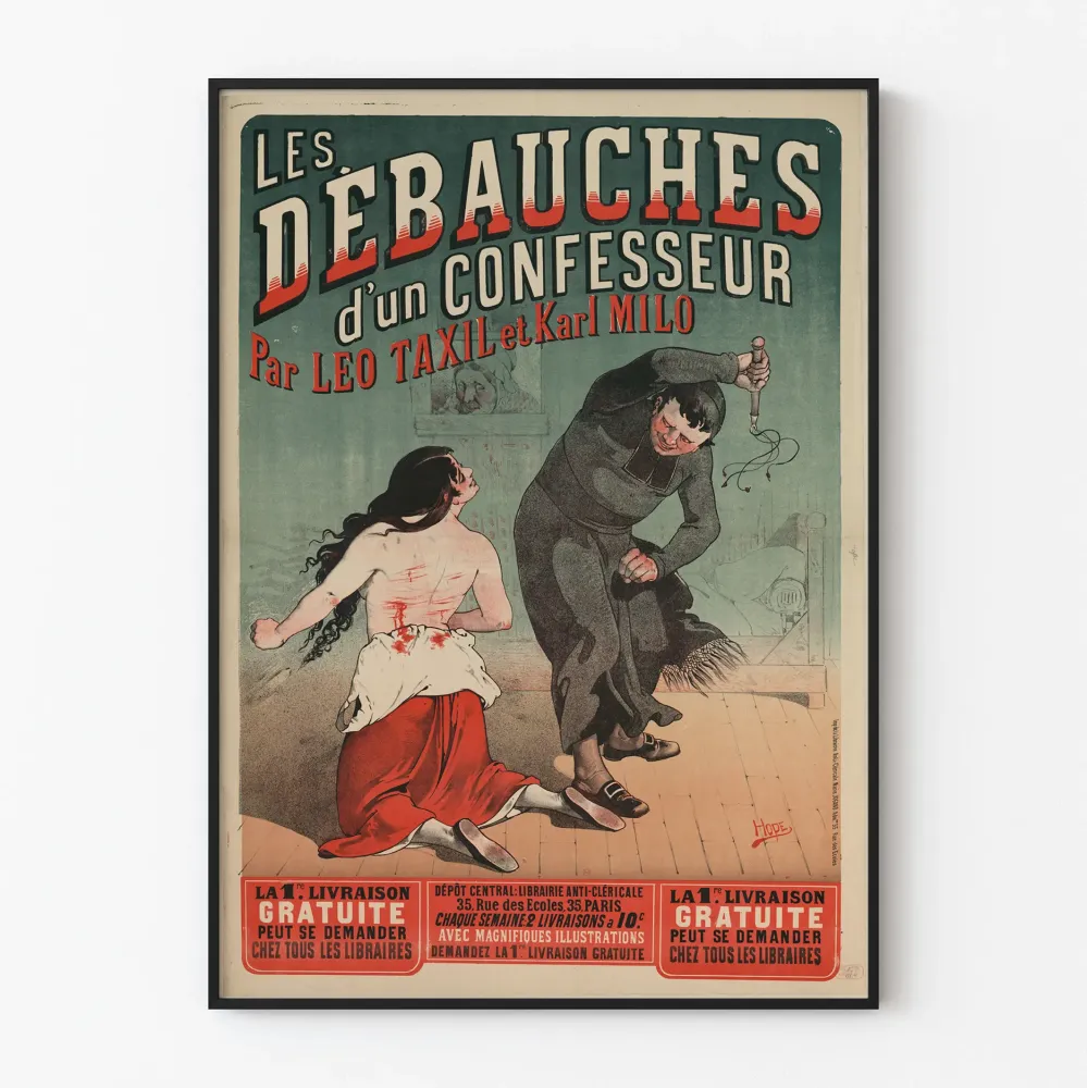 Vintagejuliste Les Débauches d'un Confesseur teoksesta Léo Taxil ja Karl Milo