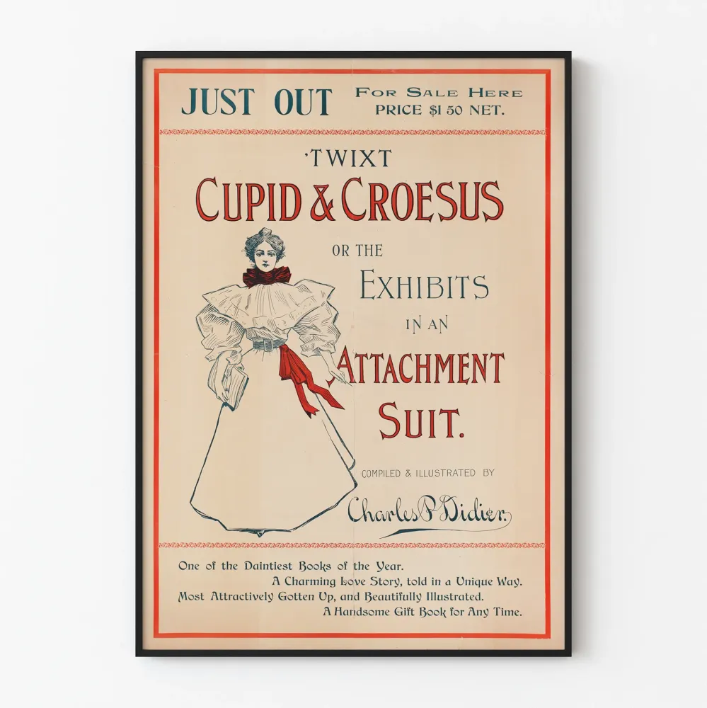 Vintagejuliste 'Twixt Cupid & Croesus' Charles P. Didieriltä
