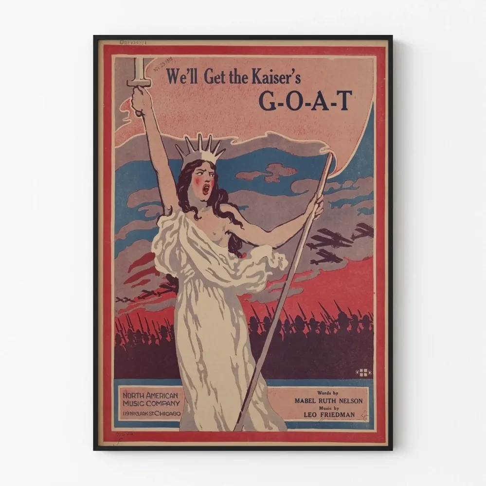 Vintagejuliste 'We'll Get Kaiser's G-O--T' - Historiallinen seinäkoristelu