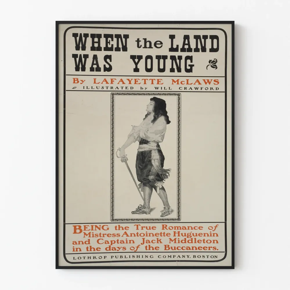 Vintagejuliste When Land Was Young – Historiallinen seinäkoristelu
