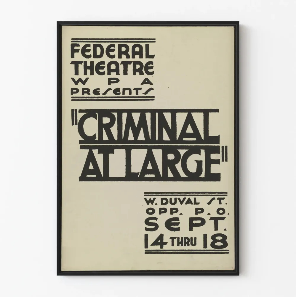 Vintagemainen teatterijuliste Federal Theatre - Rikollinen vapaalla jalalla