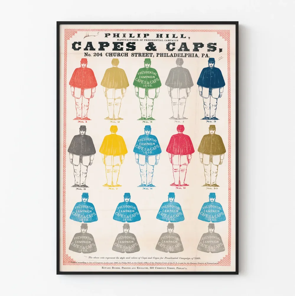 Vintagemainosjuliste vuoden 1868 presidentinvaaleista - Väriä täynnä capes ja lippalakit - Philadelphia