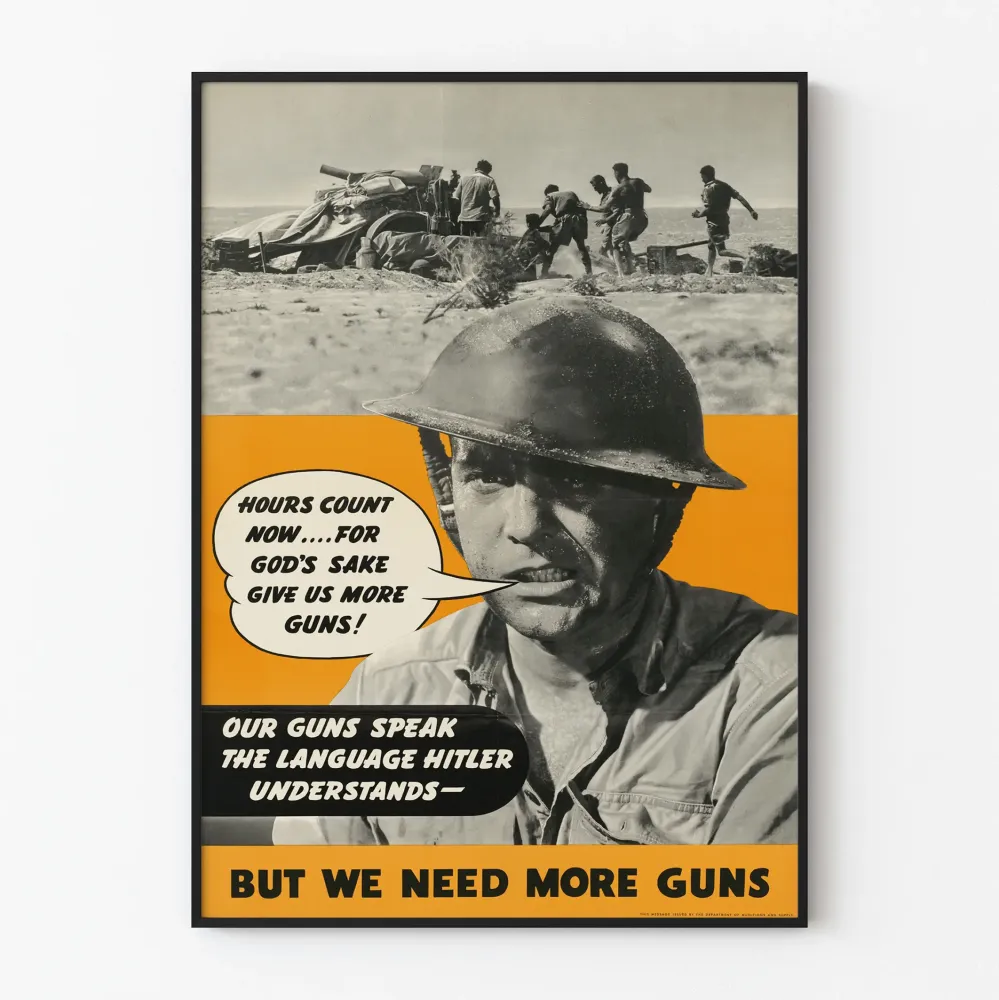 Vintagemilitaarinen propagandajuliste – Tarvitsemme lisää aseita